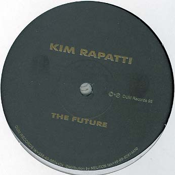 Kim Rapatti - The Future | Dum Records (DUM 022)