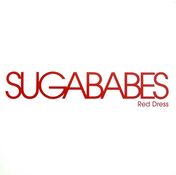 Sugababes - Red Dress | Island Records (12SUGA14) - main
