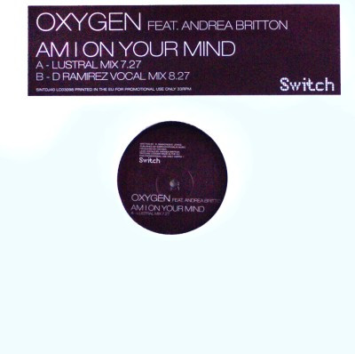 Oxygen Feat. Andrea Britton - Am I On Your Mind | Switch (SINTDJ40) - main