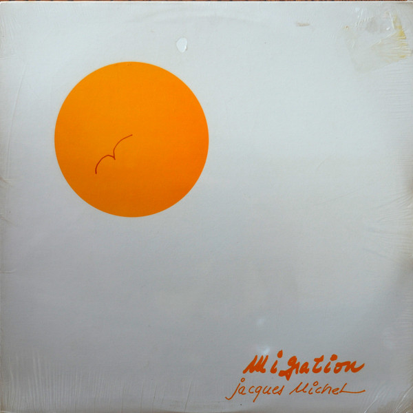 Jacques Michel - Migration | Les Disques Total Inc. (DT-22014)