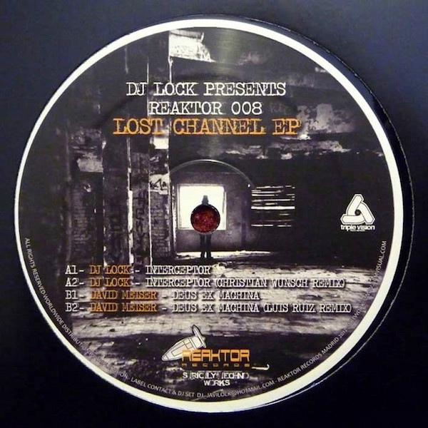 DJ Lock , David Meiser - Lost Channel EP | Reaktor records (Reaktor 008)