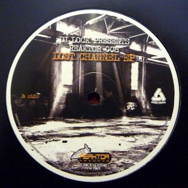 DJ Lock , David Meiser - Lost Channel EP | Reaktor records (Reaktor 008) - 2