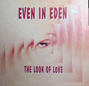 Even In Eden - The Look Of Love | Blanco Y Negro (MX 682)