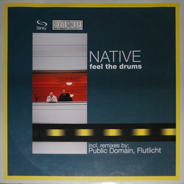 Native - Feel The Drums | Drizzly (DRIZ2011/63)