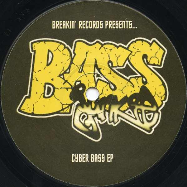 Bass Junkie - Cyber Bass EP | Breakin' Records (BRK17) - main