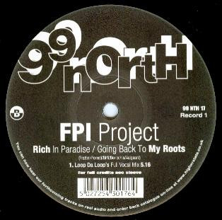 FPI Project - Rich In Paradise / Going Back To My Roots | 99 North (99 NTH 17) - 2