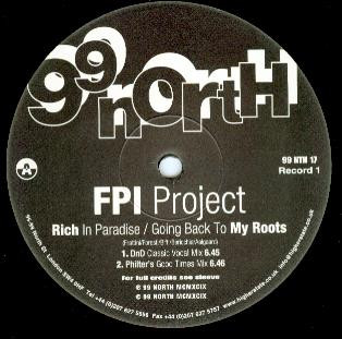 FPI Project - Rich In Paradise / Going Back To My Roots | 99 North (99 NTH 17)