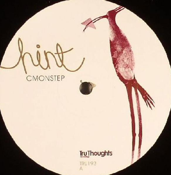 Hint - Cmonstep | Tru Thoughts (TRU193)