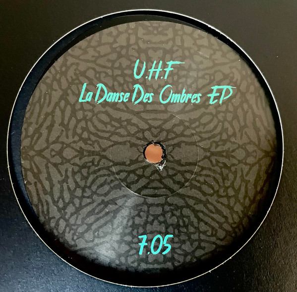 uhf - La Danse Des Ombres EP | PARTOUT (7.05)