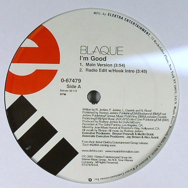 Blaque - I'm Good | Elektra (0-67479)