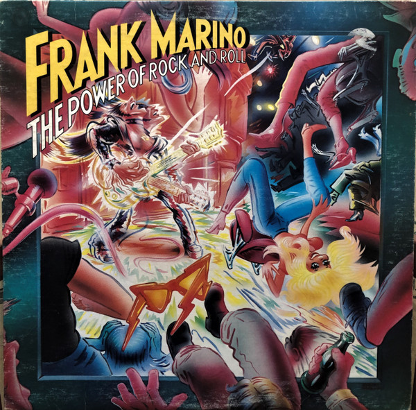 Frank Marino - The Power Of Rock And Roll | Columbia (FC 37099) - main
