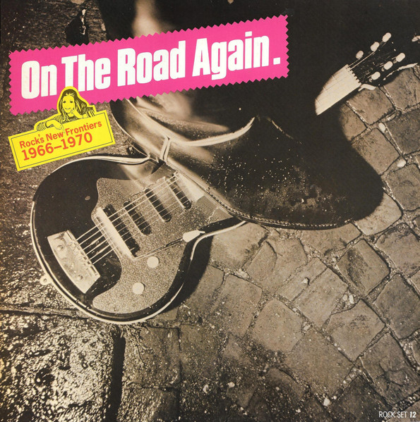 Various - On The Road Again. Rock's New Frontiers 1966-1970 | Capitol Records (1A 046-78 040)