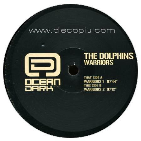 The Dolphins - Warriors | Ocean Dark (ODK 22) - main