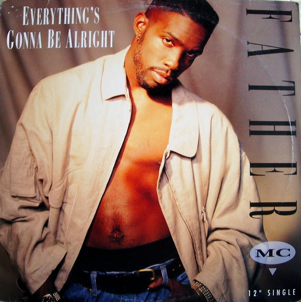 Father MC - Everything's Gonna Be Alright | Uptown Records (UPT12 54524) Father MC - Everything's Gonna Be Alright | Uptown Records (UPT12 54524)