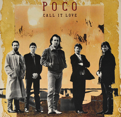 Poco - Call It Love | RCA (PT49340) Poco - Call It Love | RCA (PT49340)
