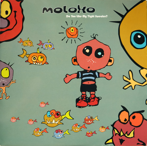 Moloko - Do You Like My Tight Sweater? | Echo (ECHLP 7)