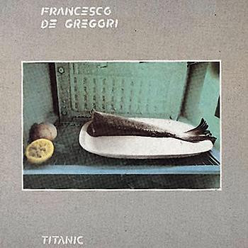 Francesco De Gregori - Titanic | RCA (PL 31622)