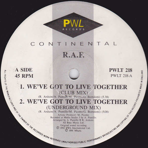 R.A.F. - We've Got To Live Together | PWL Continental (PWLT 218) - 3 R.A.F. - We've Got To Live Together | PWL Continental (PWLT 218) - 3