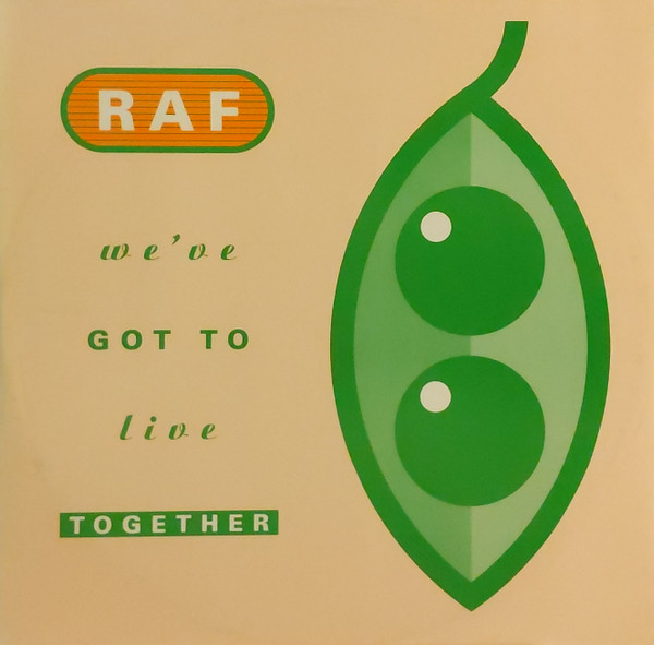 R.A.F. - We've Got To Live Together | PWL Continental (PWLT 218) R.A.F. - We've Got To Live Together | PWL Continental (PWLT 218)