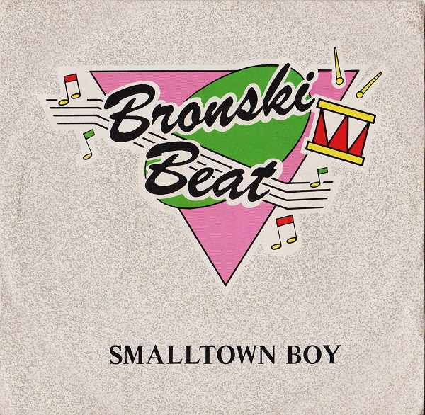 Bronski Beat - Smalltown Boy | London Records (820 091-7) - main Bronski Beat - Smalltown Boy | London Records (820 091-7) - main