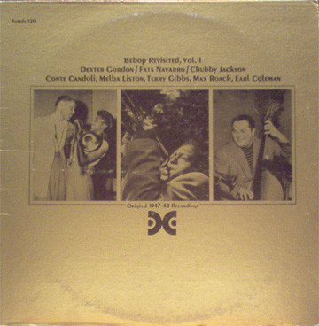 Dexter Gordon / Fats Navarro / Chubby Jackson - Bebop Revisited, Vol. 1 | Xanadu Records (Xanadu 120) - main