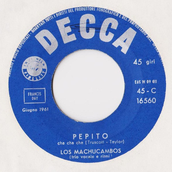 Los Machucambos - Pepito / Dimelo En Septiembre | Decca (45 - C 16560) - 3