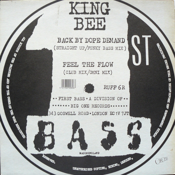 King Bee - Back By Dope Demand / Feel The Flow | 1st Bass (RUFF 6R) - 2