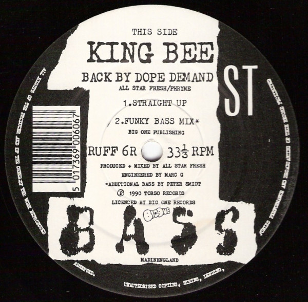 King Bee - Back By Dope Demand / Feel The Flow | 1st Bass (RUFF 6R) - 3