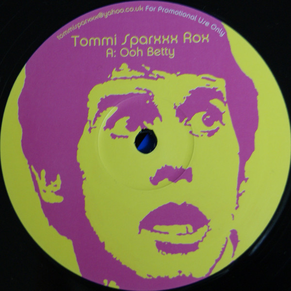 Tommi Sparxxx - Ooh Betty | Tommi Sparxxx Soulz (TSRX 03) - main