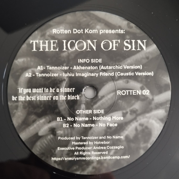 Tannoizer , No Name - The Icon of Sin EP | Rotten Dot Kom (ROTTEN 02)