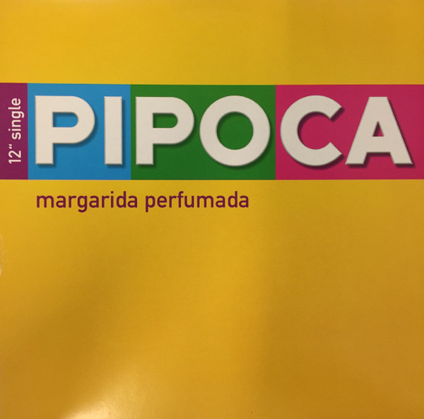 Pipoca - Margarida Perfumada | BMG (743216029211)