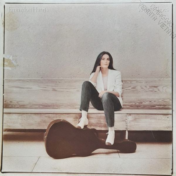 Emmylou Harris - White Shoes | Warner Bros. Records (92-3961-1)
