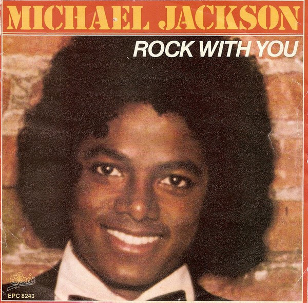 Michael Jackson - Rock With You | Epic (EPC 8243)