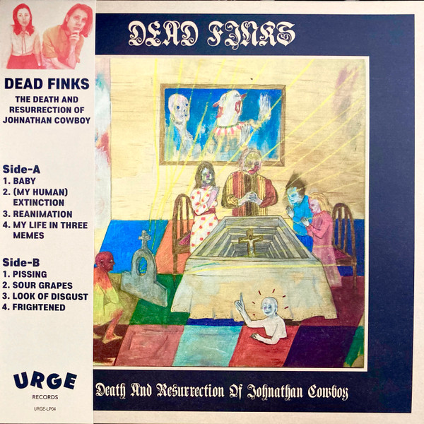 Dead Finks - The Death And Resurrection Of Johnathan Cowboy | Urge Records (URGE-LP04) - main