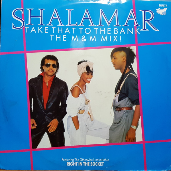 Shalamar - Take That To The Bank (The M & M Mix!) | MCA Records (SHALT 4)