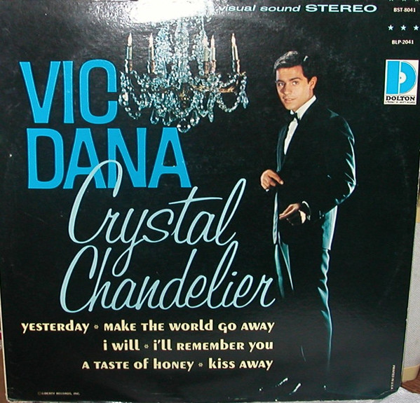 Vic Dana - Crystal Chandelier | Dolton Records (BST-8041)