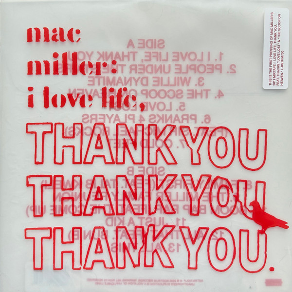 Mac Miller - I Love Life, Thank You | Rostrum Records (RSTRM700) Mac Miller - I Love Life, Thank You | Rostrum Records (RSTRM700)