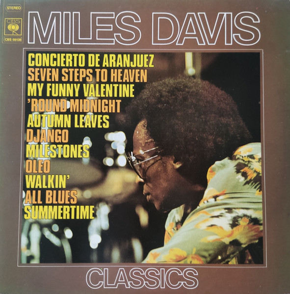 Miles Davis - Classics | CBS (CBS 88138) - main