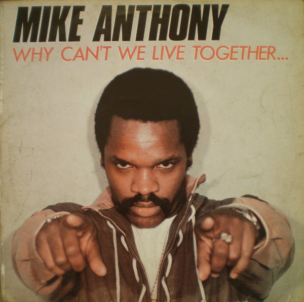 Mike Anthony - Why Can't We Live Together... | Ca$h Records (CA$H 3701)