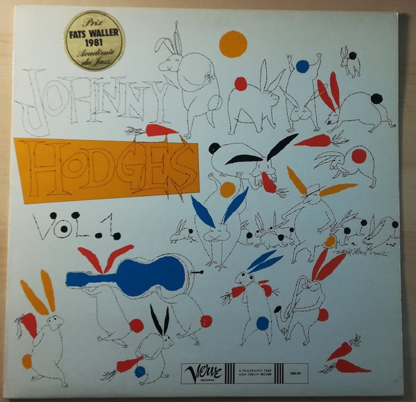 Johnny Hodges And His Orchestra - The Rabbit's Work On Verve - Vol. 1 | Verve Records (2304 447)