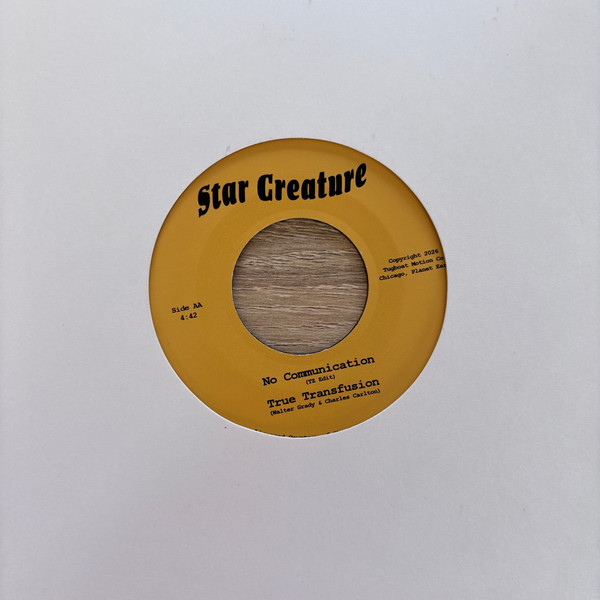 Chicago Funk Band , True Transfusion - No Communication | Star Creature (SC7085) - 2