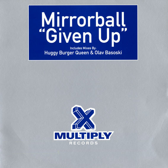 Mirrorball - Given Up | Multiply Records (TMULTY46) - main