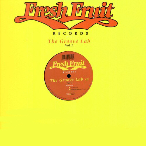 Groove Lab - The Groove Lab EP Vol 1 | Fresh Fruit Records (EPFF28) - main Groove Lab - The Groove Lab EP Vol 1 | Fresh Fruit Records (EPFF28) - main