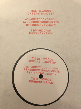 Tiger & Woods - One Last Dance EP | T&W Records (RBTW-6)