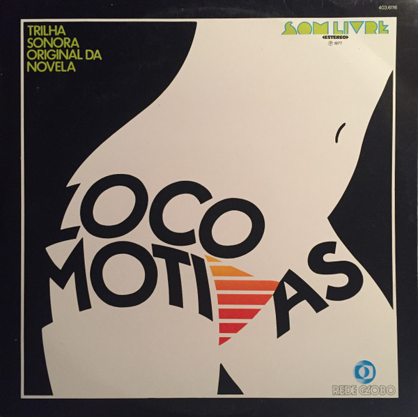 Various - Loco-Motivas (Trilha Sonora Original Da Novela) | Som Livre (403.6116) Various - Loco-Motivas (Trilha Sonora Original Da Novela) | Som Livre (403.6116)