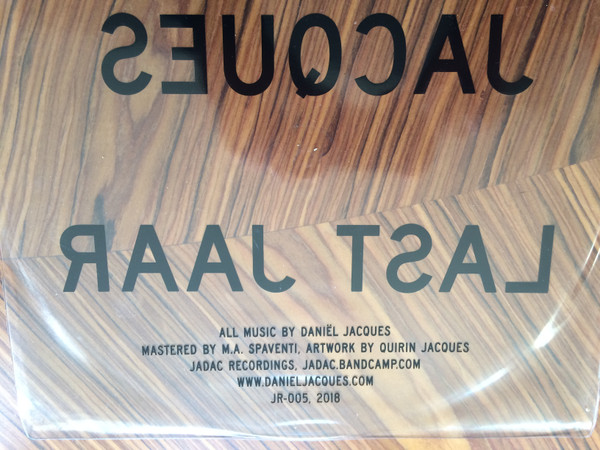 Daniel Jacques - Last Jaar | Jadac Recordings (JR-005) - 4 Daniel Jacques - Last Jaar | Jadac Recordings (JR-005) - 4