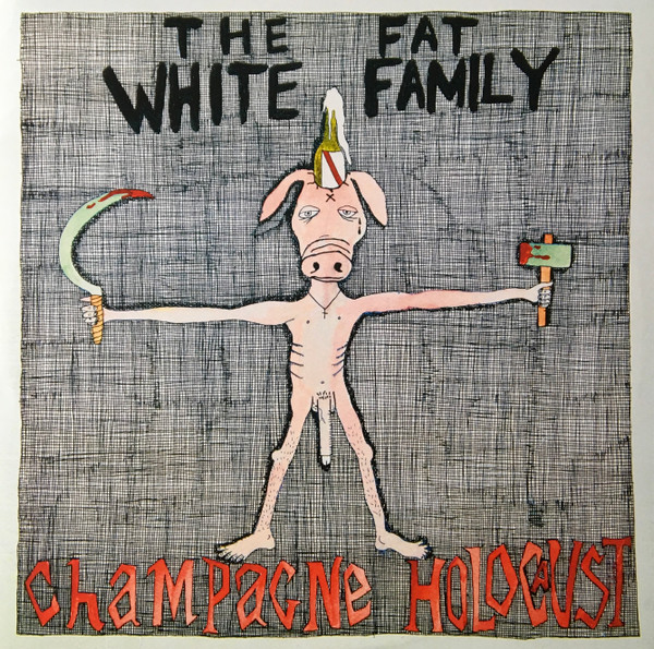 The Fat White Family - Champagne Holocaust | Trashmouth Records (none)