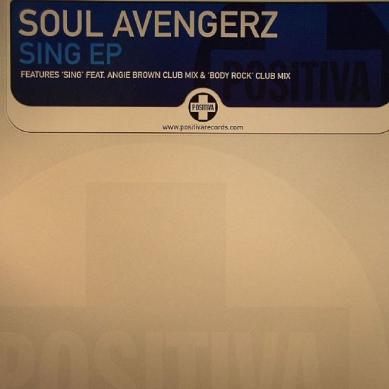 Soul Avengerz - Sing EP | Positiva (12TIV236)