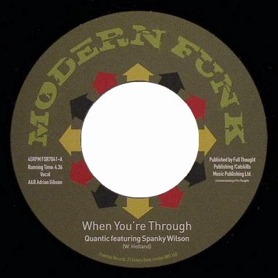 Quantic Featuring Spanky Wilson / DJ Aeon Seven - When You're Through / Funky Furious | Freestyle Records (FSR 7041)