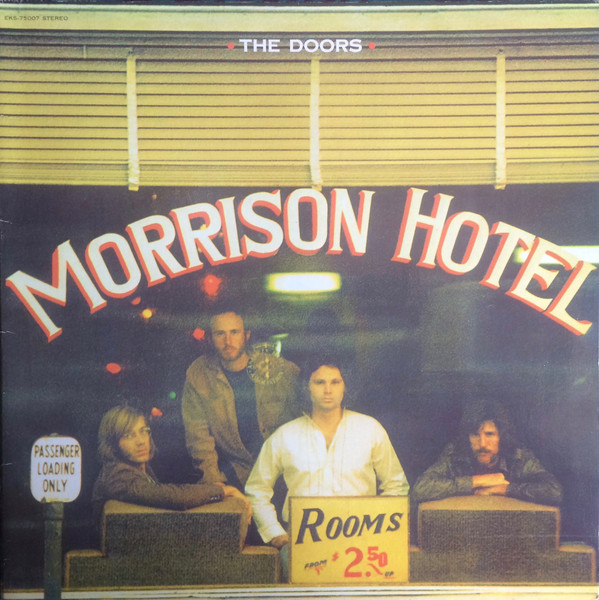 The Doors - Morrison Hotel | Elektra (EKS-75007) The Doors - Morrison Hotel | Elektra (EKS-75007)